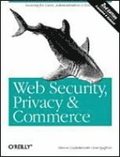 Web Security, Privacy, & Commerce 2nd Edition