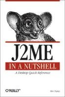 Kim Topley - J2ME in a Nutshell, Häftad