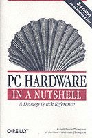 PC Hardware in a Nutshell 3e