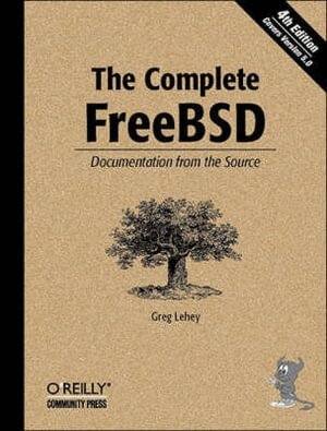 Greg Lehey - Complete FreeBSD, Häftad