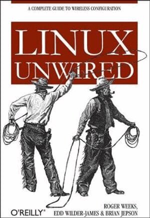 Roger Weeks - Linux Unwired, Häftad