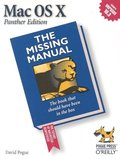 Mac OS X: The Missing Manual: Panther Edition