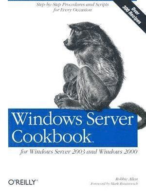 Windows Server Cookbook av Robbie Allen
