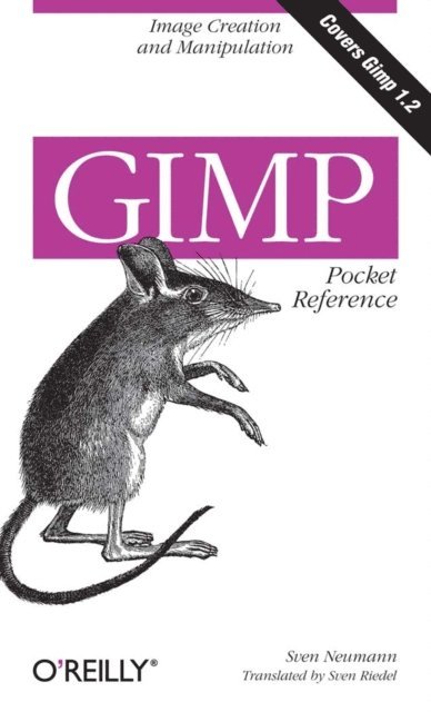 Sven Neumann - GIMP Pocket Reference, E-bok