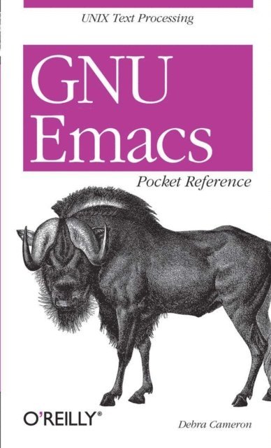 Debra Cameron - GNU Emacs Pocket Reference, E-bok