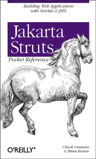 Brian Keeton, Chuck Cavaness - Jakarta Struts Pocket Reference, E-bok