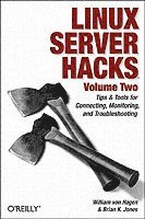 Linux Server Hacks Volume 2