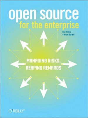 Dan Woods - Open Source for the Enterprise, Häftad