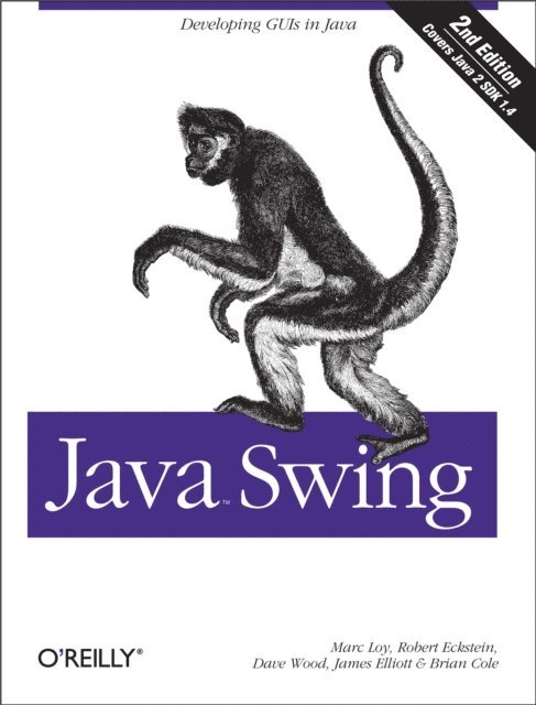 Brian Cole, James Elliott, Dave Wood, Robert Eckstein, Marc Loy - Java Swing, E-bok