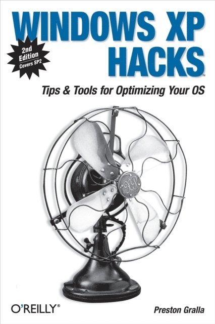 Preston Gralla - Windows XP Hacks, E-bok