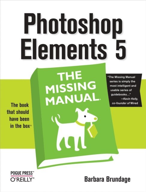 Barbara Brundage - Photoshop Elements 5: The Missing Manual, E-bok. Tillgänglighet: Lägg i varukorg