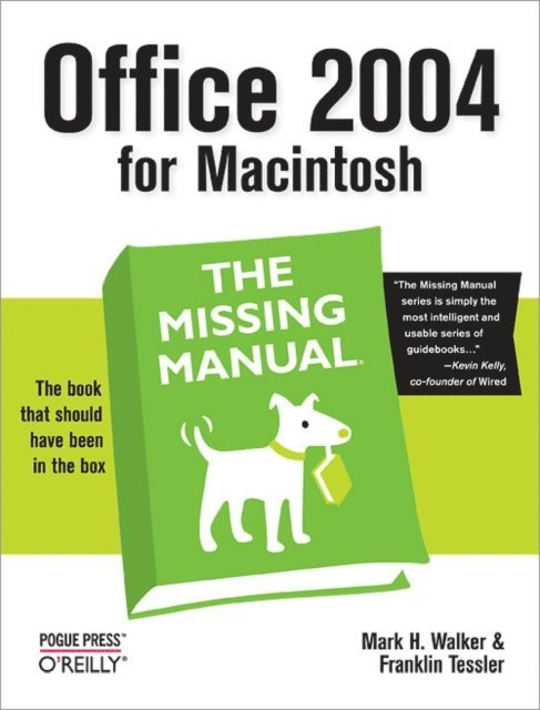 Paul Berkowitz, Franklin Tessler, Mark H. Walker - Office 2004 for Macintosh: The Missing Manual, E-bok