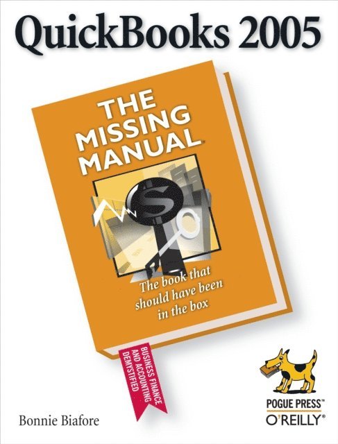 Bonnie Biafore - QuickBooks 2005: The Missing Manual, E-bok