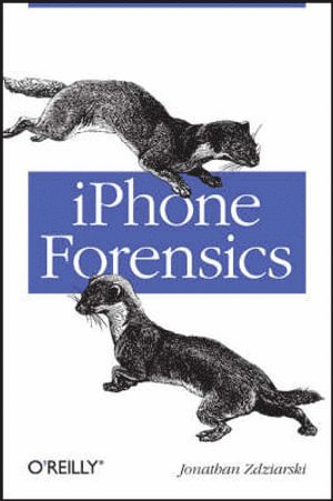 iPhone Forensics av Jonathan Zdziarski