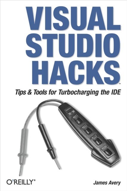 James Avery - Visual Studio Hacks, E-bok