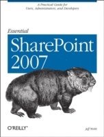 Essential SharePoint 2007 2nd Edition