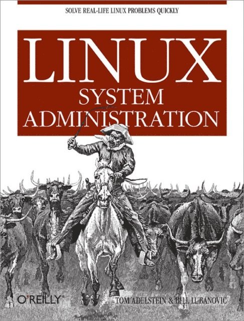 Bill Lubanovic, Tom Adelstein - Linux System Administration, E-bok