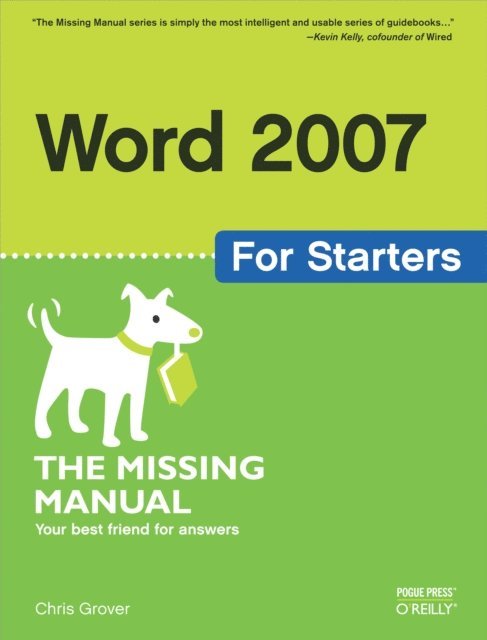 Chris Grover - Word 2007 for Starters: The Missing Manual, E-bok