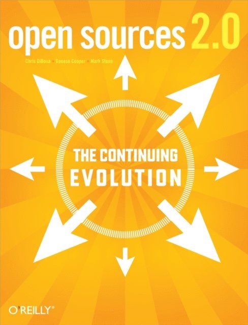 Danese Cooper, Mark Stone, Chris DiBona - Open Sources 2.0, E-bok