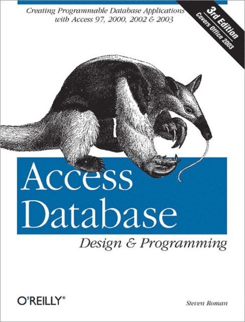 PhD Steven Roman - Access Database Design & Programming, E-bok