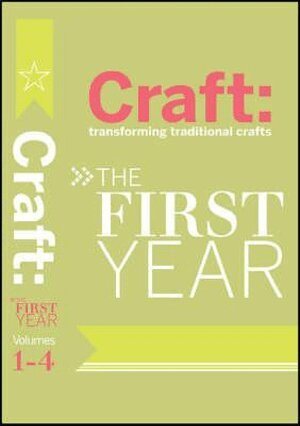 Carla Sinclair - Craft: The First Year, Inbunden. Tillgänglighet: Tillfälligt slut