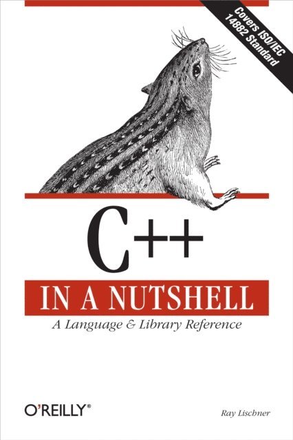 Ray Lischner - C++ In a Nutshell, E-bok
