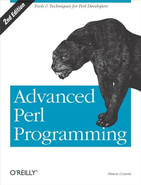 Simon Cozens - Advanced Perl Programming, E-bok