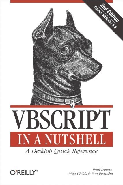 Ron Petrusha, Matt Childs, Paul Lomax - VBScript in a Nutshell, E-bok