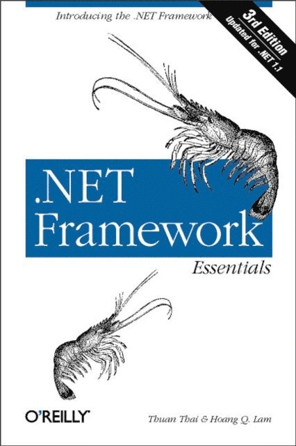 Hoang Lam, Thuan L. Thai - .NET Framework Essentials, E-bok