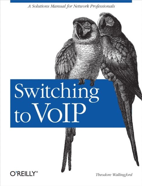 Theodore Wallingford - Switching to VoIP, E-bok