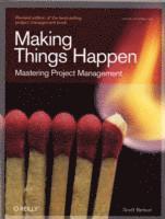 Scott Berkun - Making Things Happen, Häftad