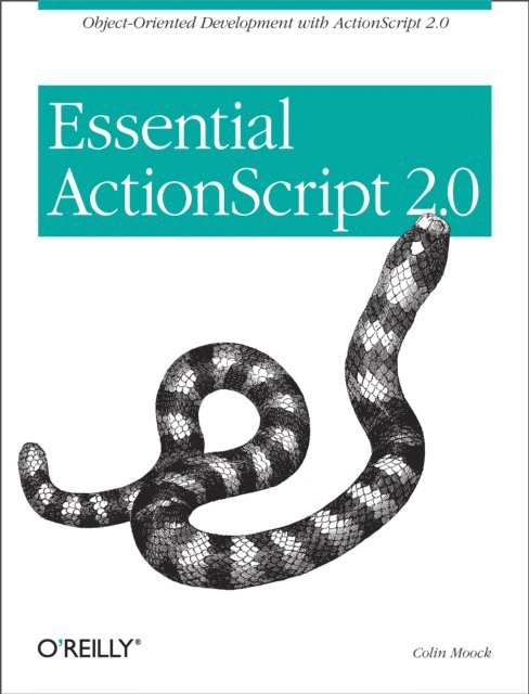 Colin Moock - Essential ActionScript 2.0, E-bok. Tillgänglighet: Lägg i varukorg