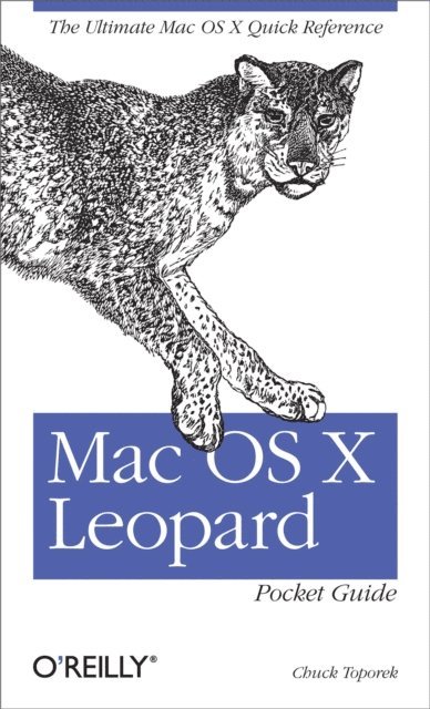 Chuck Toporek - Mac OS X Leopard Pocket Guide, E-bok