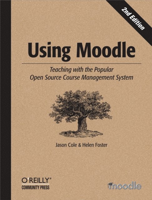Helen Foster, Jason Cole - Using Moodle, E-bok