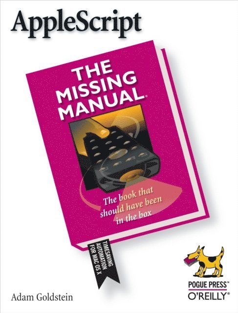 Adam Goldstein - AppleScript: The Missing Manual, E-bok