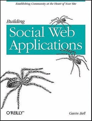 Gavin Bell - Building Social Web Applications, Häftad. Tillgänglighet: Lägg i varukorg