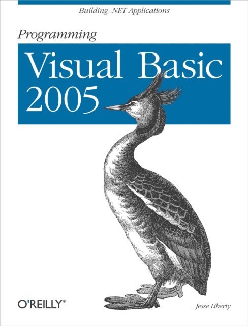 Jesse Liberty - Programming Visual Basic 2005, E-bok