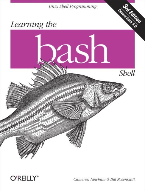 Cameron Newham - Learning the bash Shell, E-bok