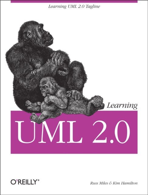 Kim Hamilton, Russ Miles - Learning UML 2.0, E-bok