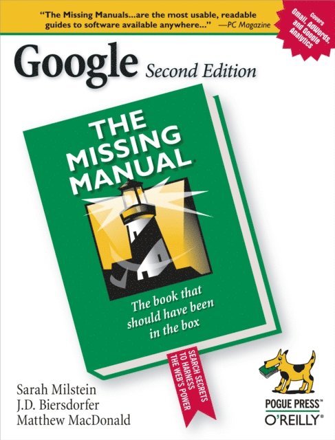 Matthew MacDonald, Rael Dornfest, J.D. Biersdorfer, Sarah Milstein - Google: The Missing Manual, E-bok