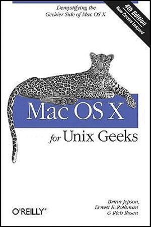 Ernest E. Rothman - Mac OS X for UNIX Geeks, Häftad