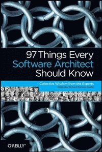 97 Things Every Software Architect Should Know