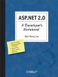 ASP.NET 2.0: A Developer's Notebook