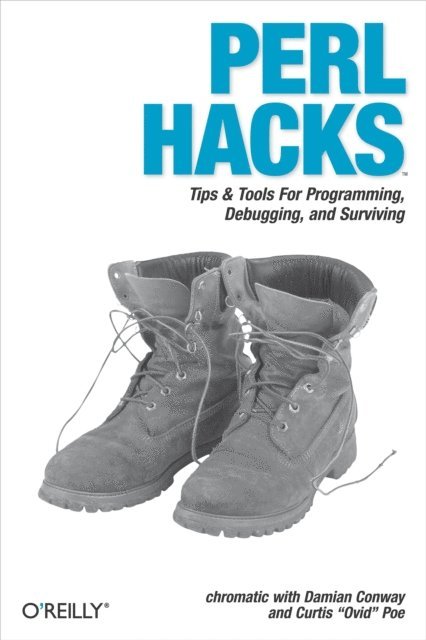 Curtis (Ovid) Poe, Curtis &quote;Ovid&quote; Poe, Damian Conway, Chromatic - Perl Hacks, E-bok