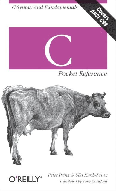 Ulla Kirch-Prinz, Peter Prinz - C Pocket Reference, E-bok