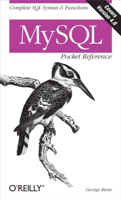 George Reese - MySQL Pocket Reference, E-bok