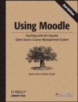 Jason Cole - Using Moodle, Häftad