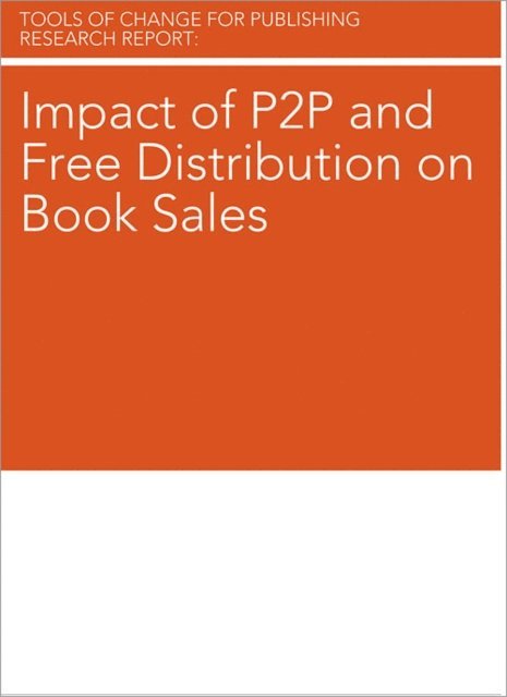 Brian O'Leary - Impact of P2P and Free Distribution on Book Sales, E-bok