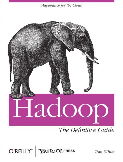 Tom White - Hadoop: The Definitive Guide, E-bok