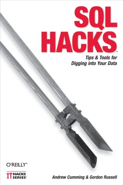 Gordon Russell, Andrew Cumming - SQL Hacks, E-bok